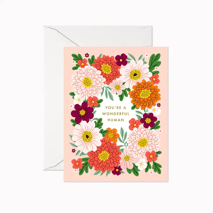 You're a Wonderful Human greeting card in a beautiful arrangement of warm toned florals